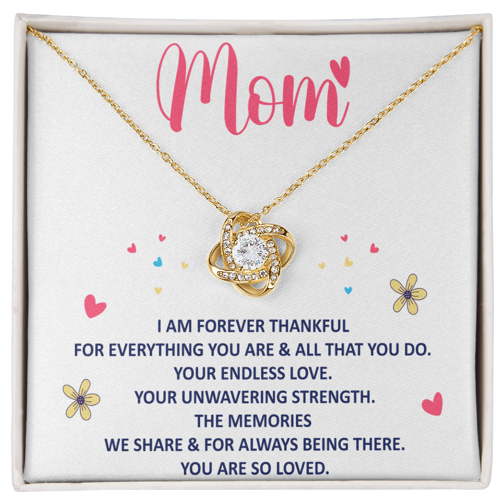 To My Mom - I Am Forever - Love Knot Necklace - Avioria