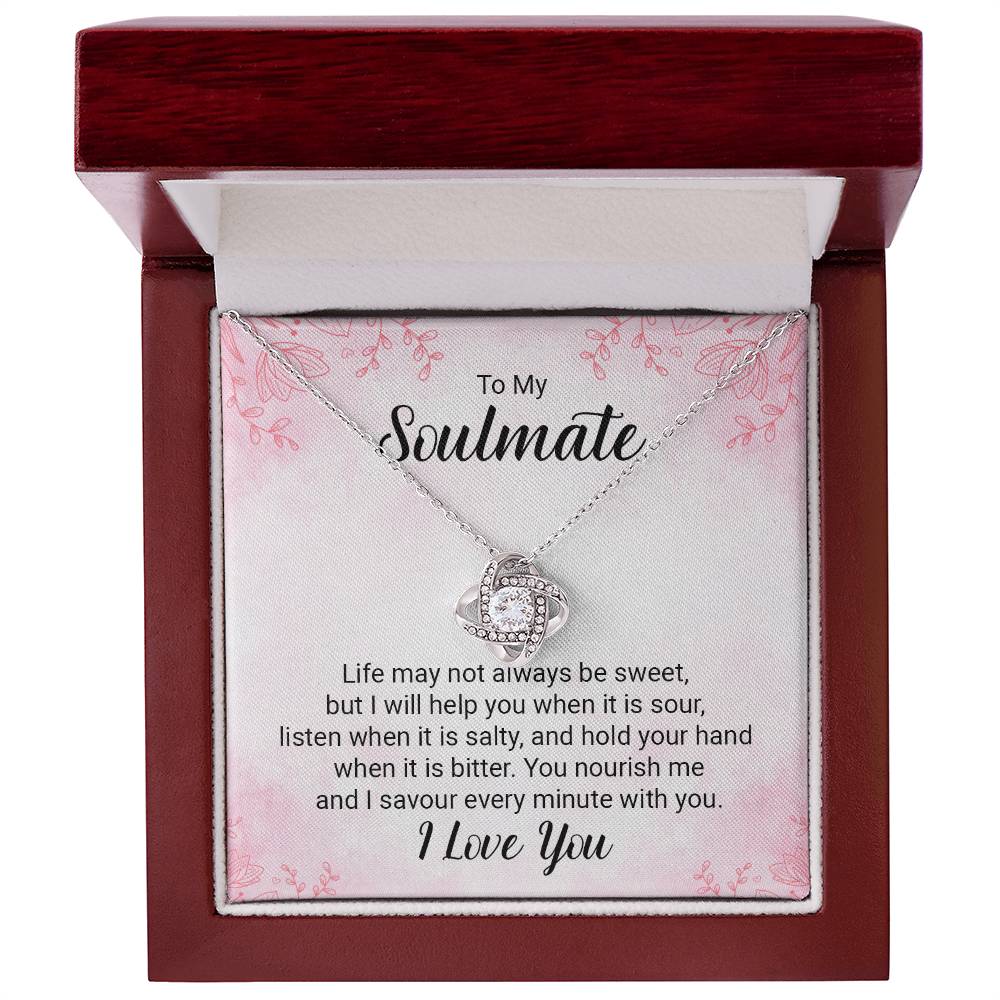 To My Soulmate - Life May Not - Love Knot Necklace - Avioria