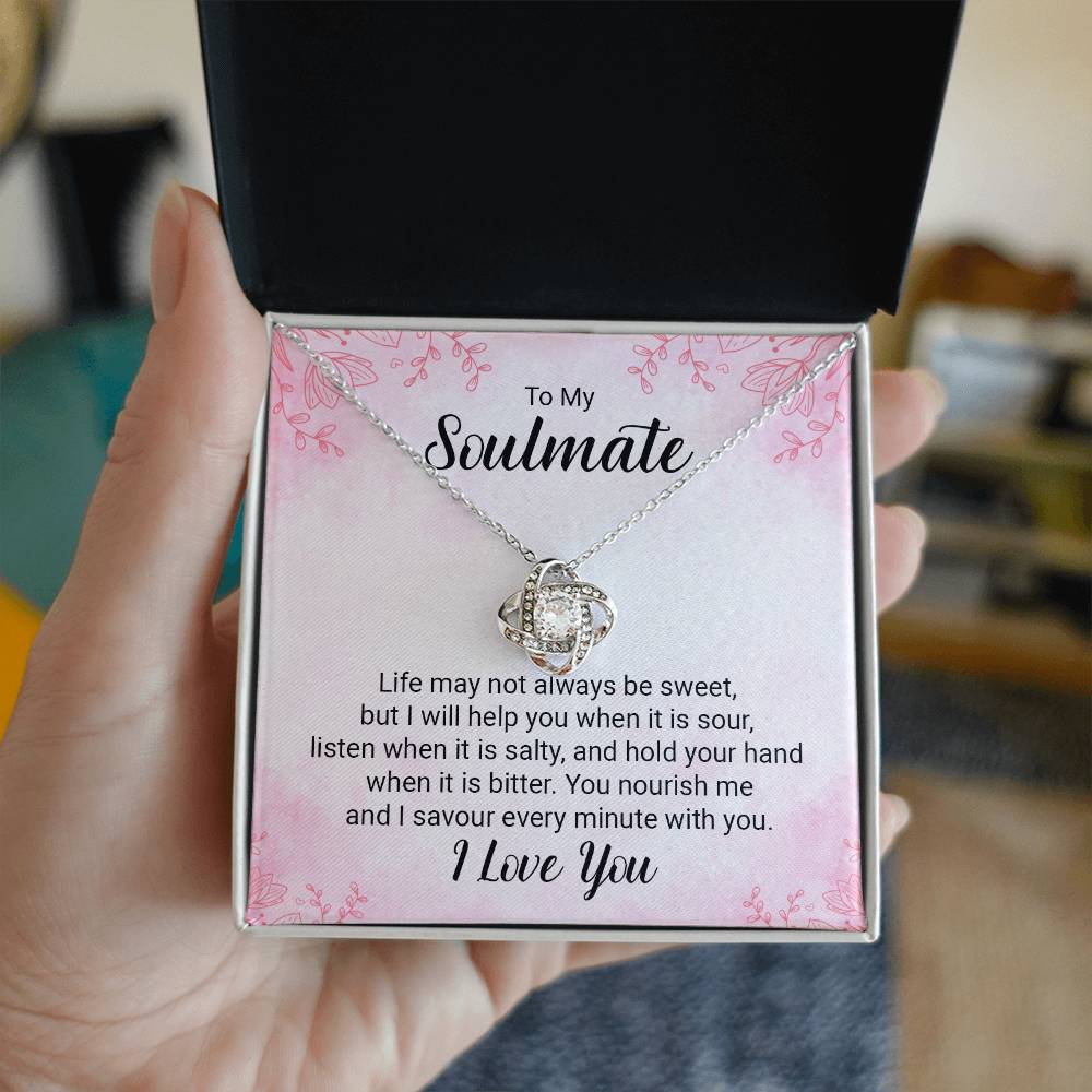 To My Soulmate - Life May Not - Love Knot Necklace - Avioria