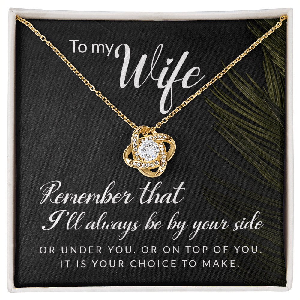 To My Wife - Remember That - Love Knot Necklace - Avioria