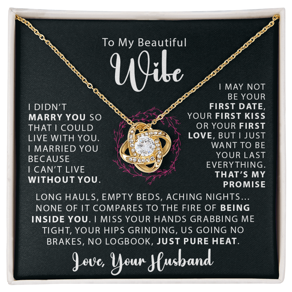 To My Beautiful Wife - I Didn't Marry You - Love Knot Necklace - Avioria