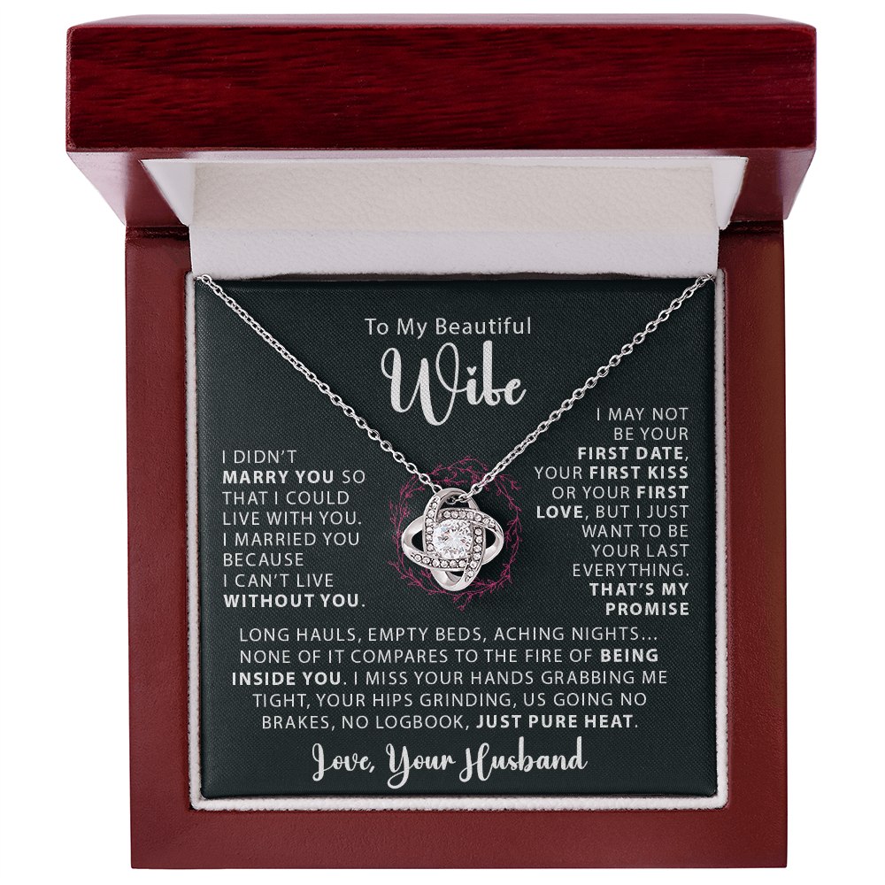 To My Beautiful Wife - I Didn't Marry You - Love Knot Necklace - Avioria
