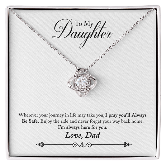 To My Daughter - Whenever Your Journey - Love Knot Necklace - Avioria