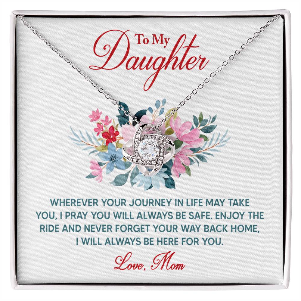 To My Daughter - Whenever Your Journey - Love Knot Necklace - Avioria