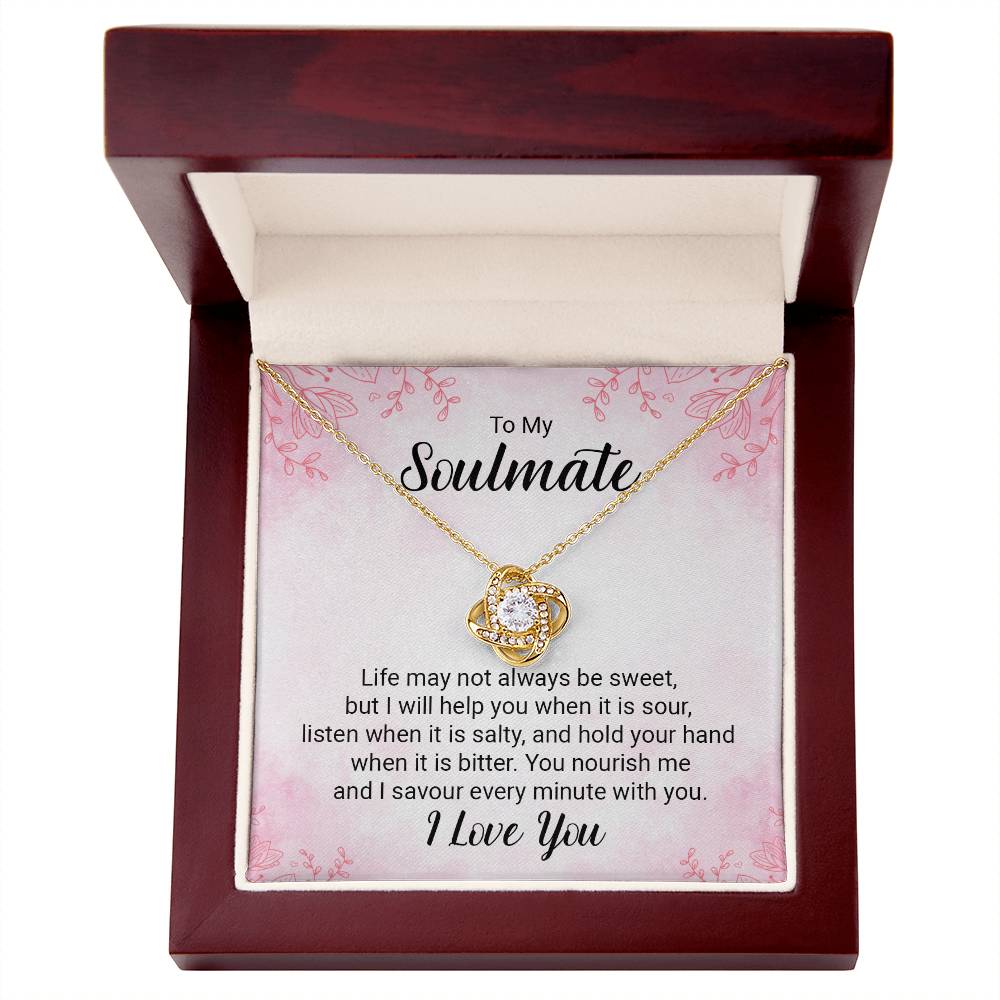 To My Soulmate - Life May Not - Love Knot Necklace - Avioria