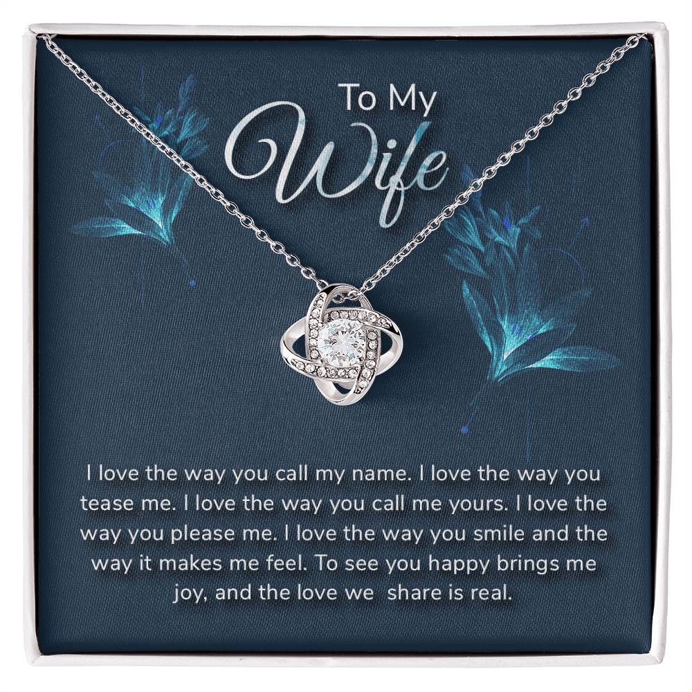 To My Wife - I Love The Way - Love Knot Necklace - Avioria