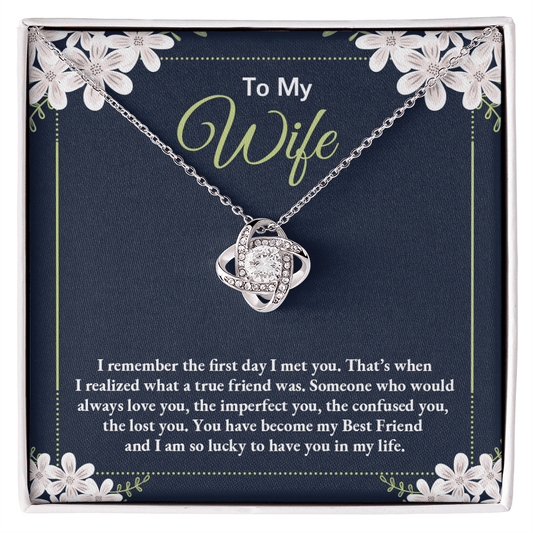 To My Wife - I Remember The First Day - Love Knot Necklace - Avioria