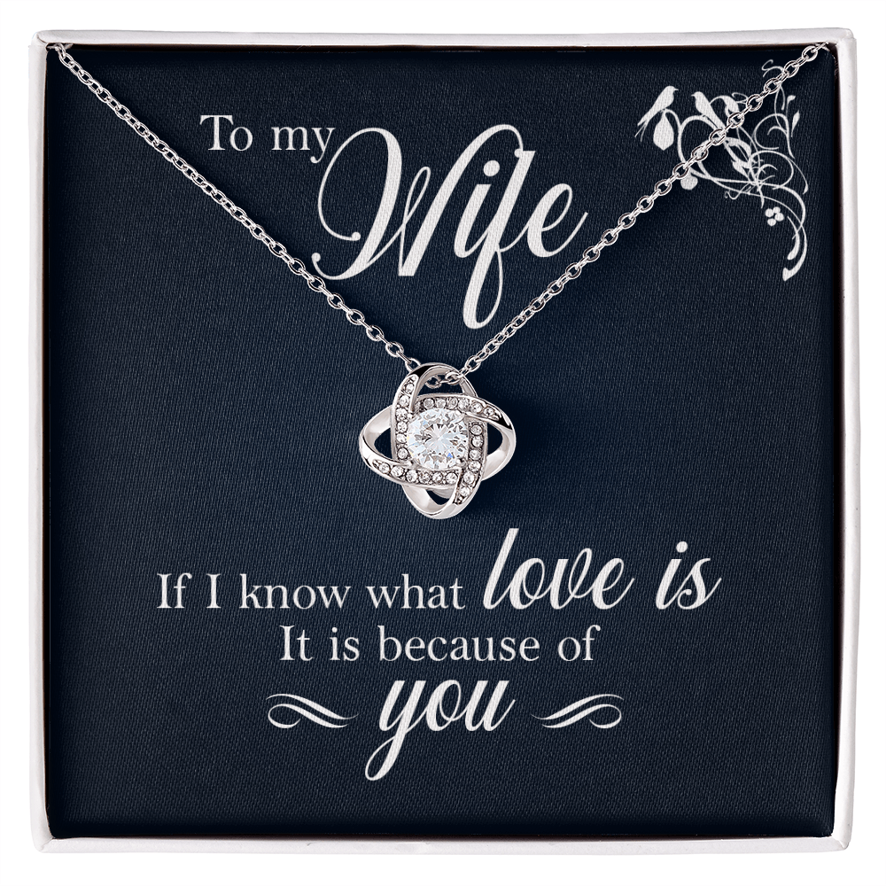 To My Wife - If I Know - Love Knot Necklace - Avioria