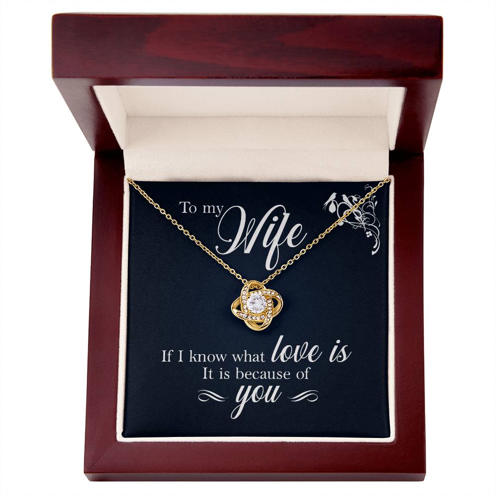 To My Wife - If I Know - Love Knot Necklace - Avioria