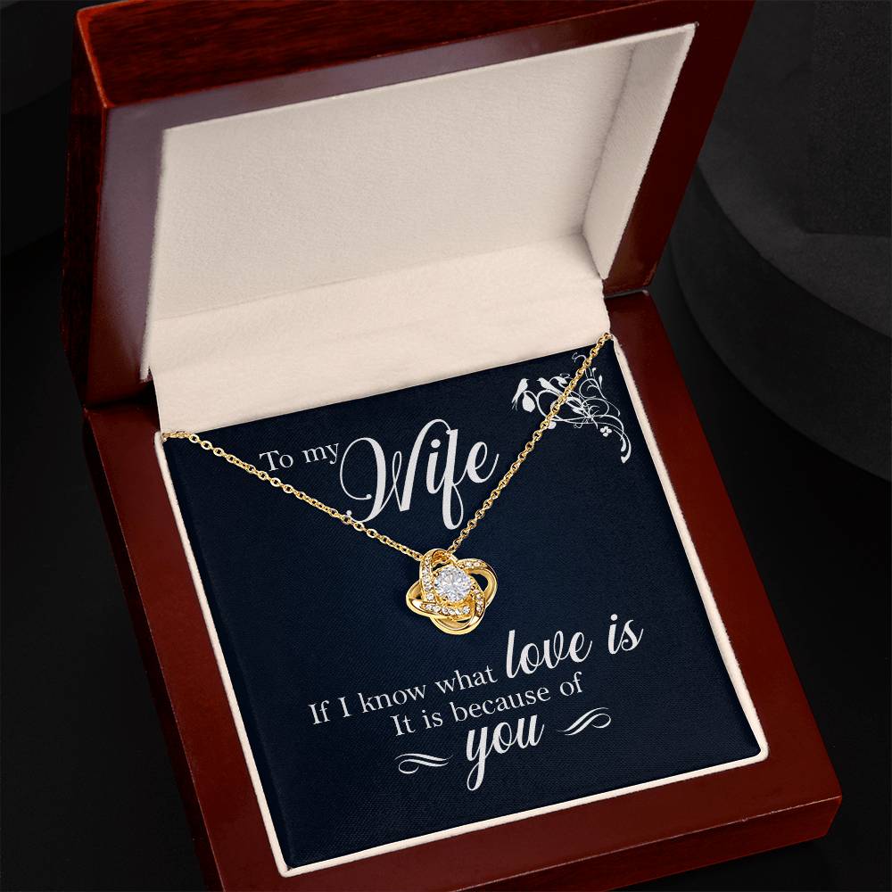 To My Wife - If I Know - Love Knot Necklace - Avioria