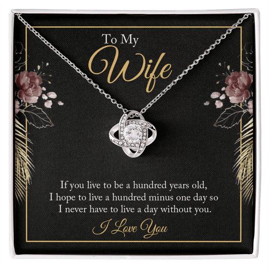 To My Wife - If You Live - Love Knot Necklace - Avioria