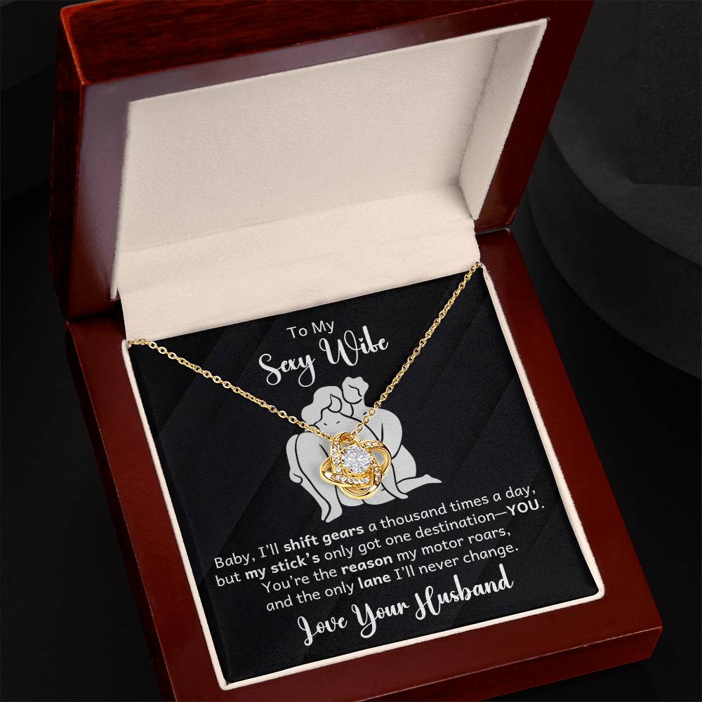 To My Wife - I'll Shift Gears - Love Knot Necklace - Avioria