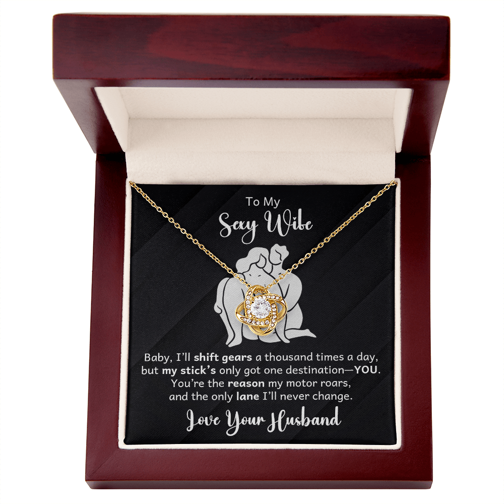 To My Wife - I'll Shift Gears - Love Knot Necklace - Avioria