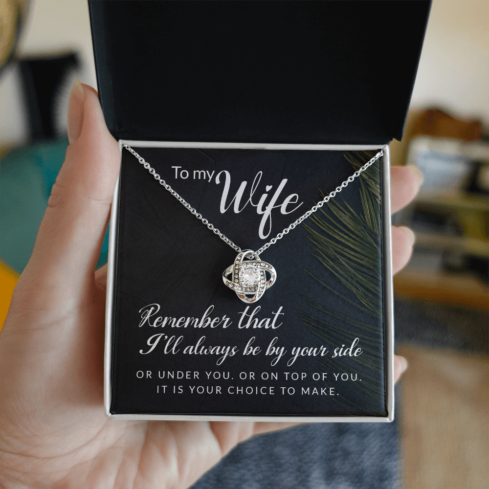 To My Wife - Remember That - Love Knot Necklace - Avioria